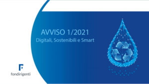 Aziende “digitali, sostenibili e smart” grazie all’Avviso 1/2021 Fondirigenti