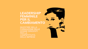 Leadership femminile: un milione e mezzo per la formazione delle donne